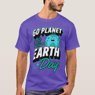 Aarde Dag 0 De planeet is jouw Aarde Dag T-shirt