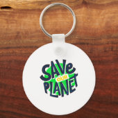 Aarde Dag Elke Dag Ga Groen Ons Planeet Redden Pos Sleutelhanger (Voorkant)