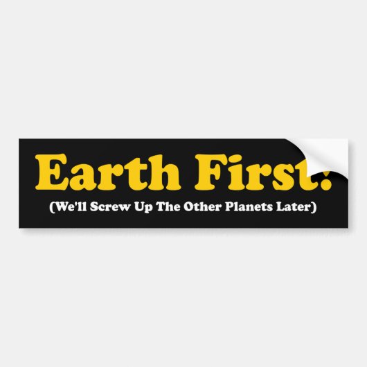 Aarde Eerst Bumpersticker (Voorkant)