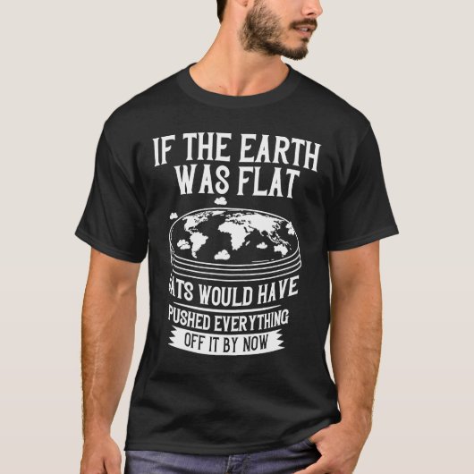 Aarde is een platte wereldtheoriekaart t-shirt (Voorkant)