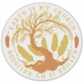 Aarde is mijn kerk, Natuur is mijn religie Sticker (Voorkant)