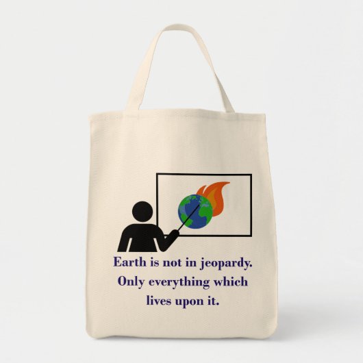 Aarde is niet in gevaar - klimaatverandering tote bag (Voorkant)