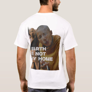 Aarde is niet mijn thuis t-shirt