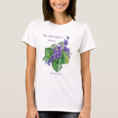 Aarde lacht in bloemen citeren wilde viooltjes t-shirt (Voorkant)