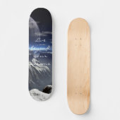 Aarde: Leef verder dan je dromen Persoonlijk Skateboard (Voorkant)