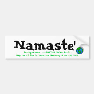 aarde, Namaste', Loving-m-e.com — LOVING Mot... Bumpersticker