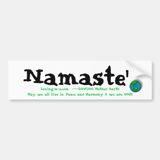 aarde, Namaste', Loving-m-e.com — LOVING Mot... Bumpersticker (Voorkant)