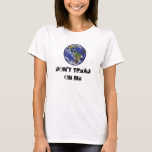 Aarde niet op me lezen, dames T-Shirt