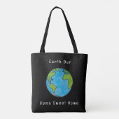 Aarde Ons Thuis Sweet Home Tote Bag (Achterkant)
