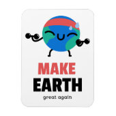 Aarde weer geweldig maken Dag op Aarde Magneet (Verticaal)