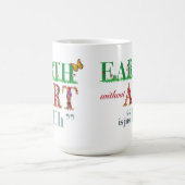 Aarde zonder kunst is Eh Fun Artiest Mok (Center)