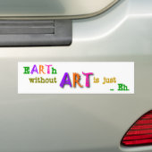 Aarde zonder kunst is gewoon de bumpersticker (Op auto)