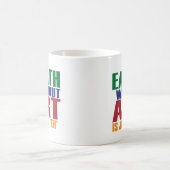 Aarde zonder kunst is gewoon de koffiemok (Center)