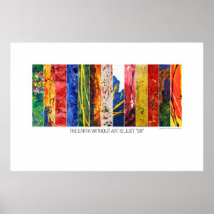 Aarde zonder kunst is gewoon "EH"-Poster Poster