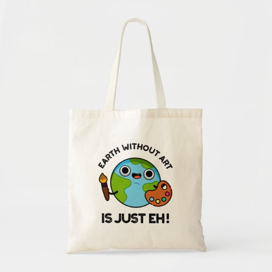 Aarde zonder kunst is maar een grappige astronomie tote bag (Voorkant)
