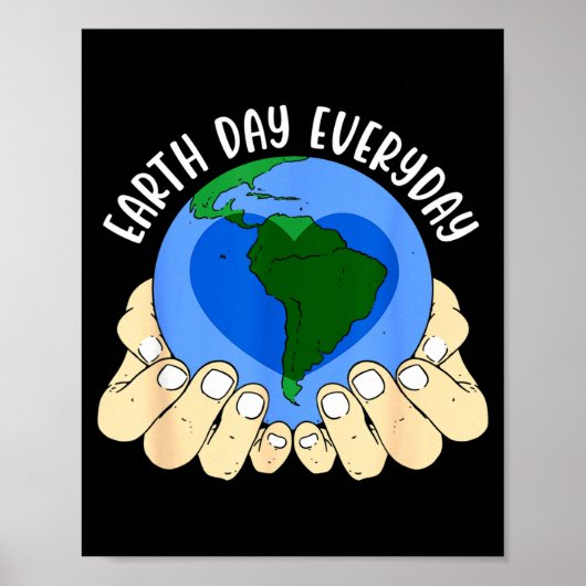 Aardedag elke dag _ Milieu _ Planeet Aarde Poster (Voorkant)