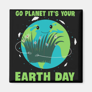Aardedag: Ga Planeet Het Is Jouw Aardedag Magneet