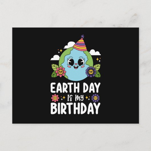Aardedag Is Mijn Verjaardag Grappige Planeet Natuu Briefkaart (Voorkant)