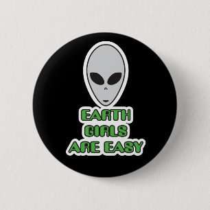 Aardemeisjes zijn gemakkelijk, ALIEN GRAY UFO BADG Ronde Button 5,7 Cm