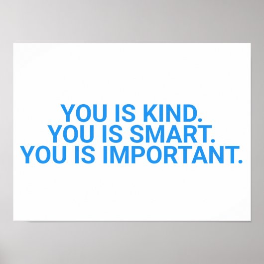 Aardig. Intelligent. Belangrijk. ,de hulp,hulp,aar Poster (Voorkant)