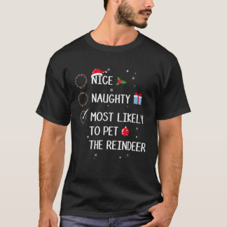 Aardig Stout Meest Waarschijnlijk De Rendieren Aai T-shirt