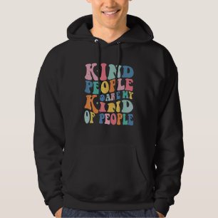 Aardige Mensen Zijn Mijn Soort Mensen Tpwk Trendy Hoodie