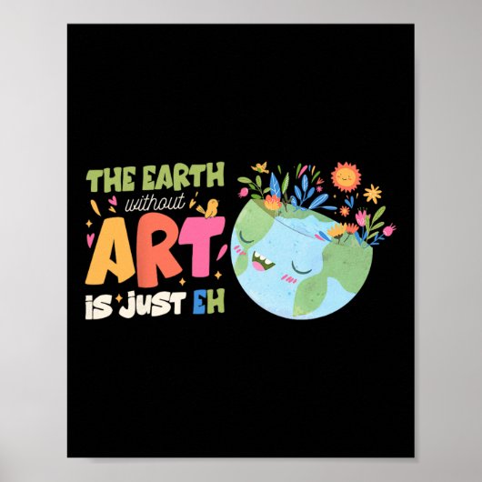 Aardobber zonder kunst is maar één dag poster (Voorkant)