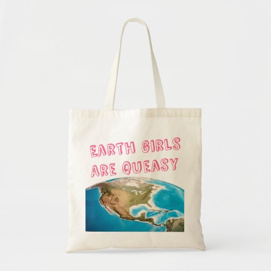 Aardse meisjes zijn queasy funny feministische Can Tote Bag (Voorkant)