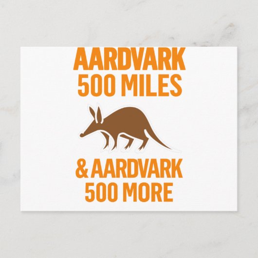 Aardvark 500 Miles grappige pun Briefkaart (Voorkant)