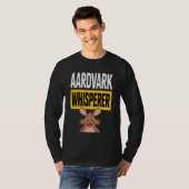 Aardvark Whisperer for Animal Lovers in a Humorous T-shirt (Voorkant volledig)