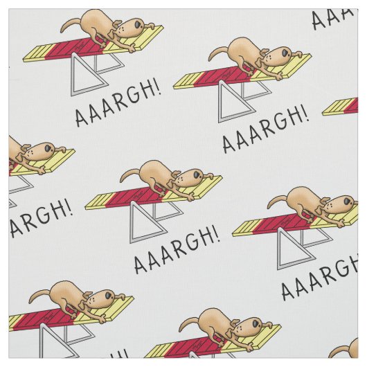 AARGH! Funny dog agility teeter Stof (Swatch)
