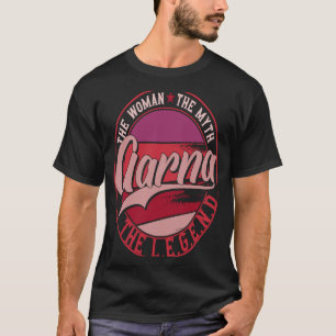 Aarna the Lady of Myth the Legend T-shirt