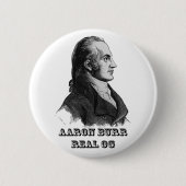 Aaron Burr Original Gangsta Button (Voorkant)
