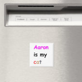 Aaron is mijn kat magneet (Insitu (Vaatwasser))
