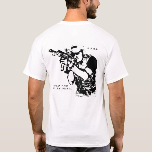 AARP gewapend en echt kwaad T-shirt (Achterkant)