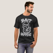 Aas gebeurt grappige visquote t-shirt (Voorkant volledig)