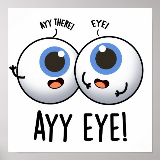 Aay Eye Funny AI Pun Poster (Voorkant)