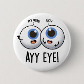 Aay Eye Funny AI Pun Ronde Button 5,7 Cm (Voorkant)
