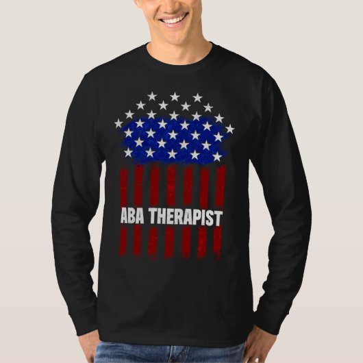 Aba Therapist ons Flag Behavior Analyst Autisme Th T-shirt (Voorkant)
