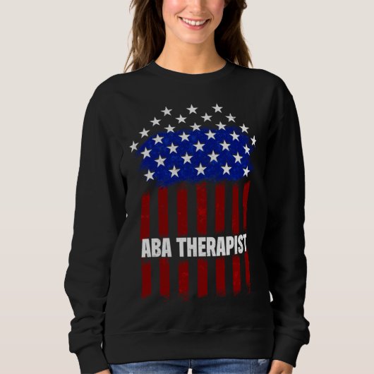 Aba Therapist ons Flag Behavior Analyst Autisme Th Trui (Voorkant)