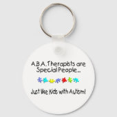ABA-therapisten zijn speciale mensen Sleutelhanger (Voorkant)
