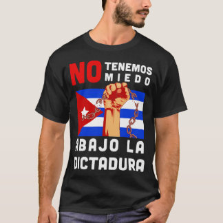 Abajo La Dictadura I Cuba Cubano Anti-Comunista PR T-shirt