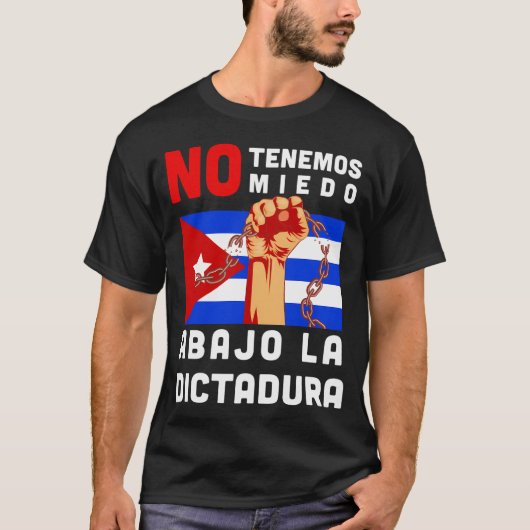 Abajo La Dictadura I Cuba Cubano Anti-Comunista PR T-shirt (Voorkant)
