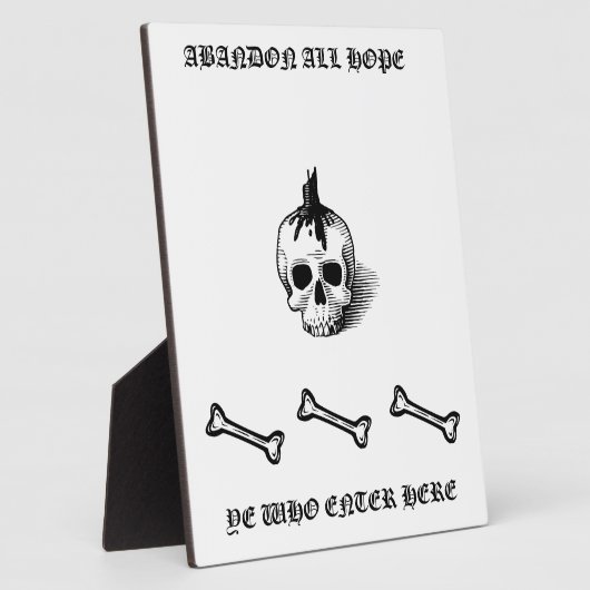 "ABANDON ALL HOPE" Plaque Fotoplaat (Zijkant)