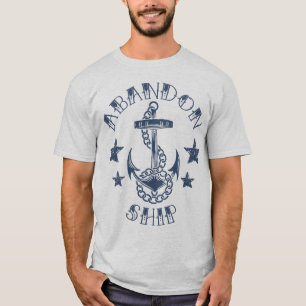 Abandon Ship Tshirt