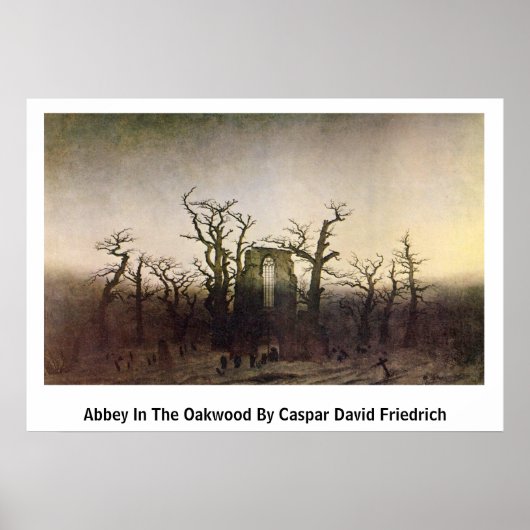 Abbey in Oakwood door Caspar David Friedrich Poster (Voorkant)