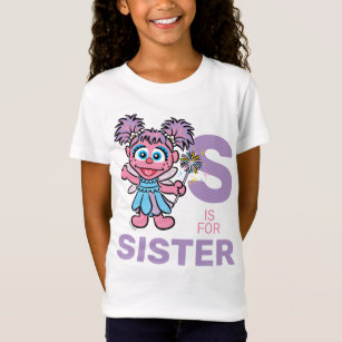Abby Cadabby   S is bestemd voor zuster T-shirt