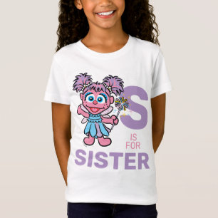 Abby Cadabby   S staat voor Zus T-shirt