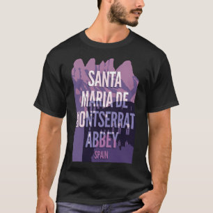 Abdij van Santa Maria de Montserrat - Spanje T-shirt