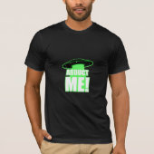 Abduct me! t-shirt (Voorkant)